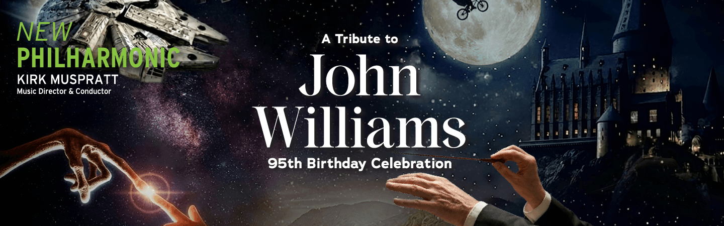 A tribute to John Williams – 95th Birthday Celebration