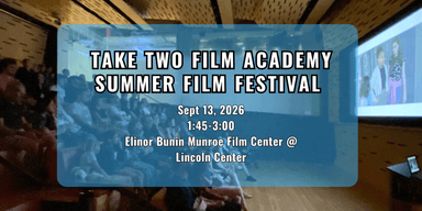Take Two Film Academy Summer Camp Film Screening 2026 poster