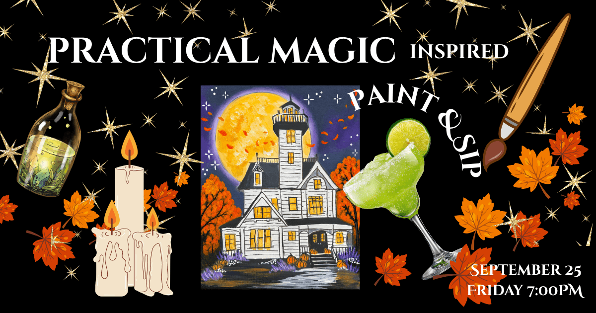 Practical Magic Inspired Paint & Sip + Movie Screening