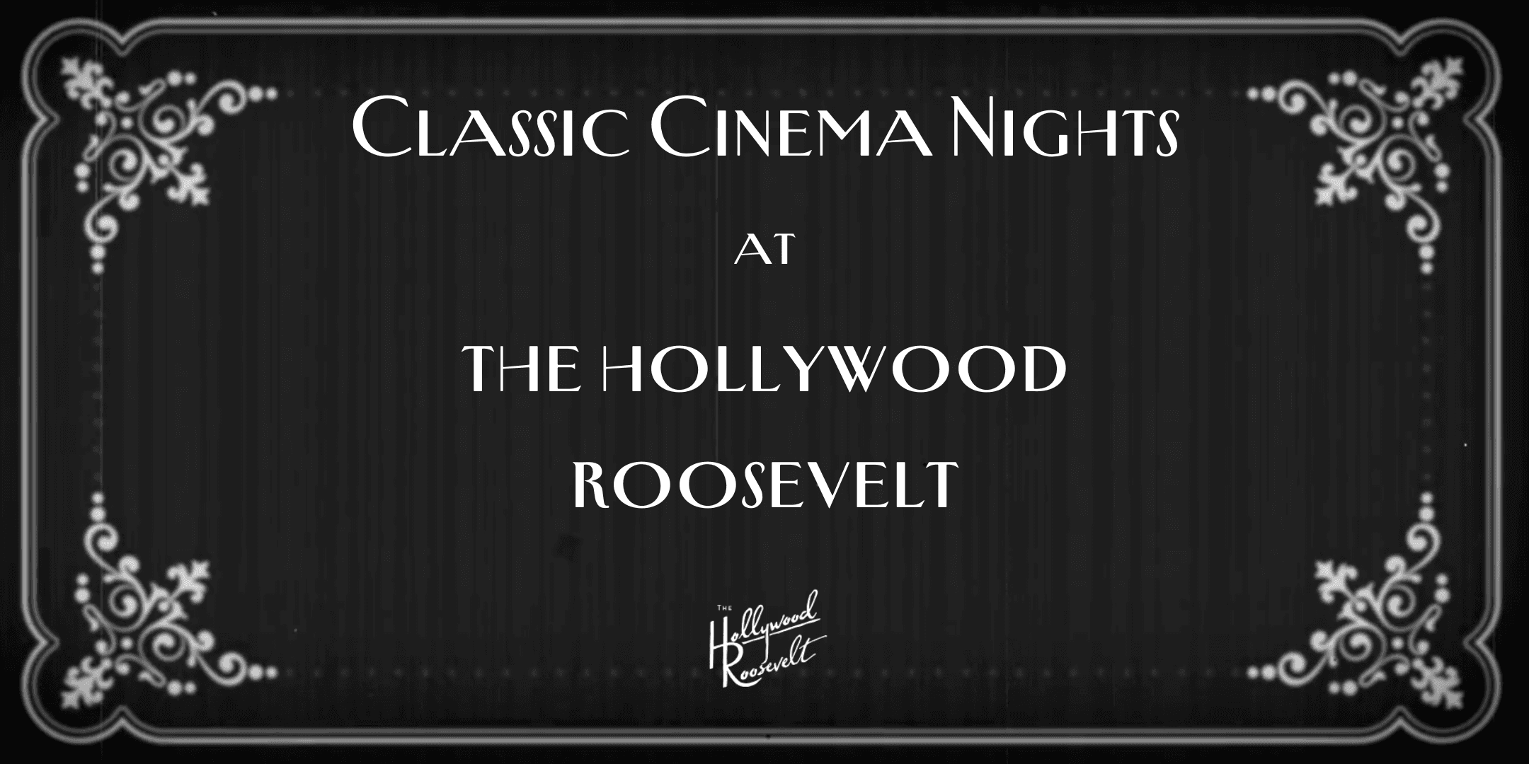 Classic Cinema Night at Cinegrill Theater