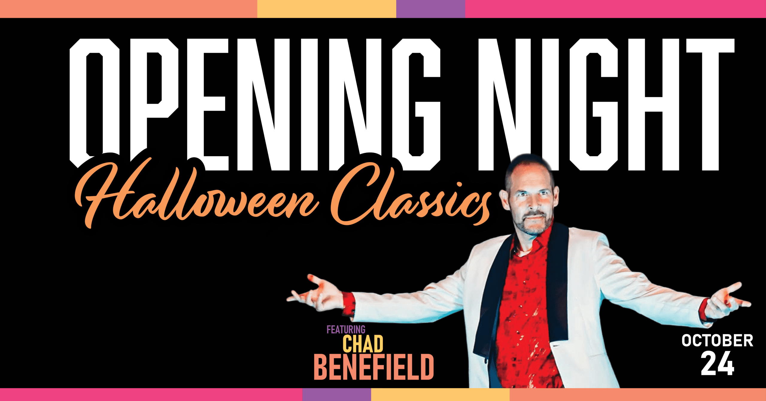 Opening Night: Halloween Classics