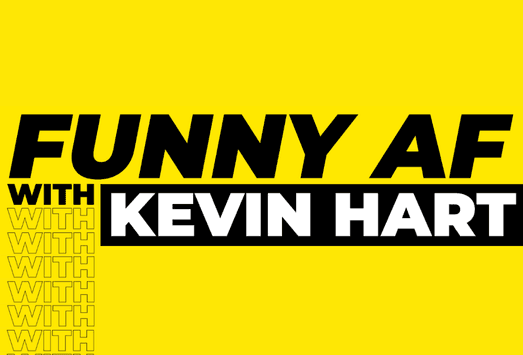 Funny AF with Kevin Hart