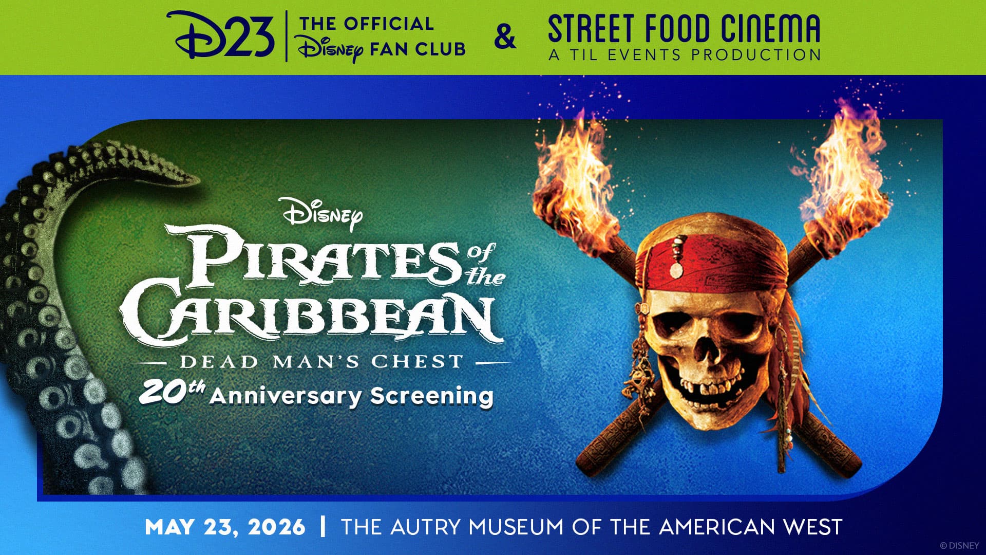 D23 x Street Food Cinema Present: Pirates of the Caribbean: Dead Man’s Chest 20th Anniversary Screening