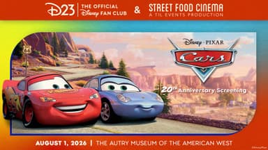 D23 X Street Food Cinema Present: Disney and Pixar's Cars 20th Anniversary Screening poster