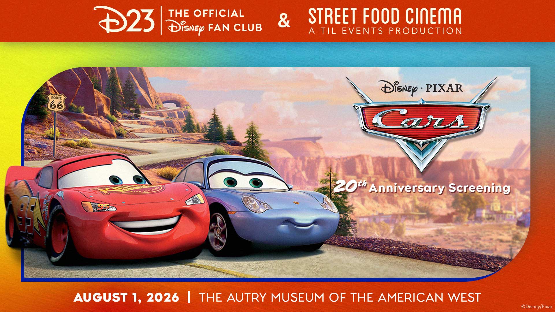 D23 x Street Food Cinema Present: Disney and Pixar’s Cars 20th Anniversary Screening