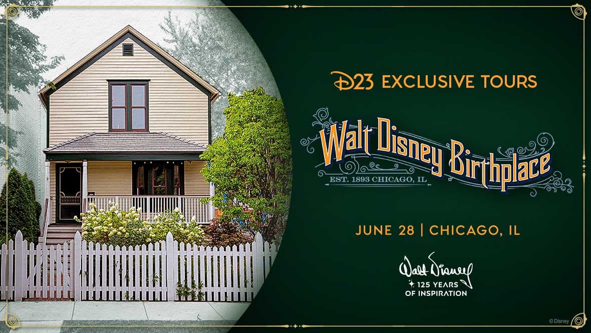 Walt Disney: 125 Years of Inspiration – D23 Exclusive Tours of The Walt Disney Birthplace