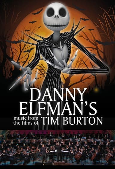Danny Elfman's Music From the Films of Tim Burton poster