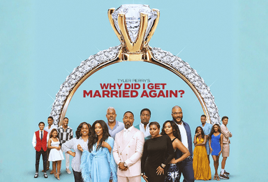 Tyler Perry's Why Did I Get Married Again poster