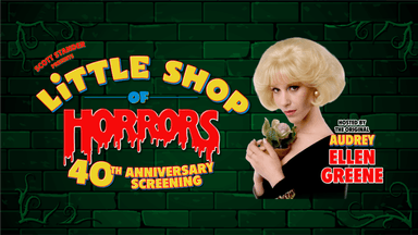 Little Shop of Horrors 40th Anniversary Screening (film) poster