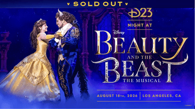 D23 Night at Disney’s Beauty and the Beast – Los Angeles, CA poster