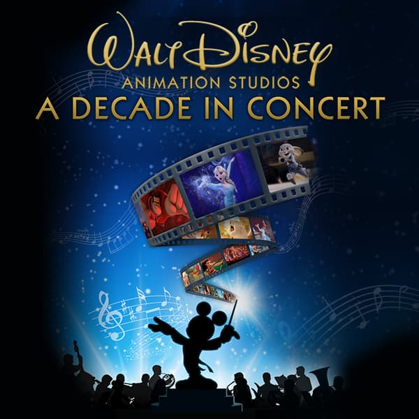 Walt Disney Animation Studios - A Decade in Concert