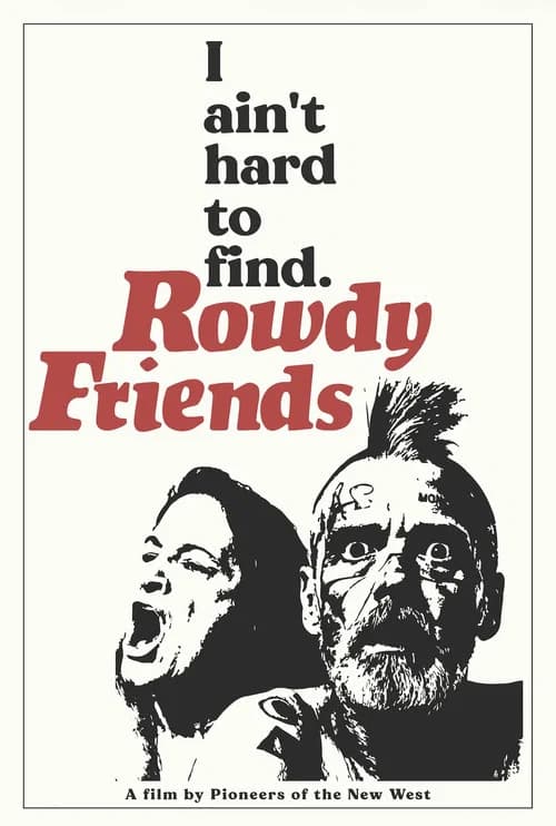 Rowdy Friends