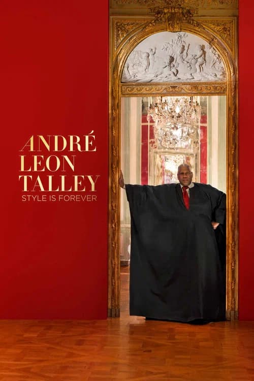 André Leon Talley: Style is Forever