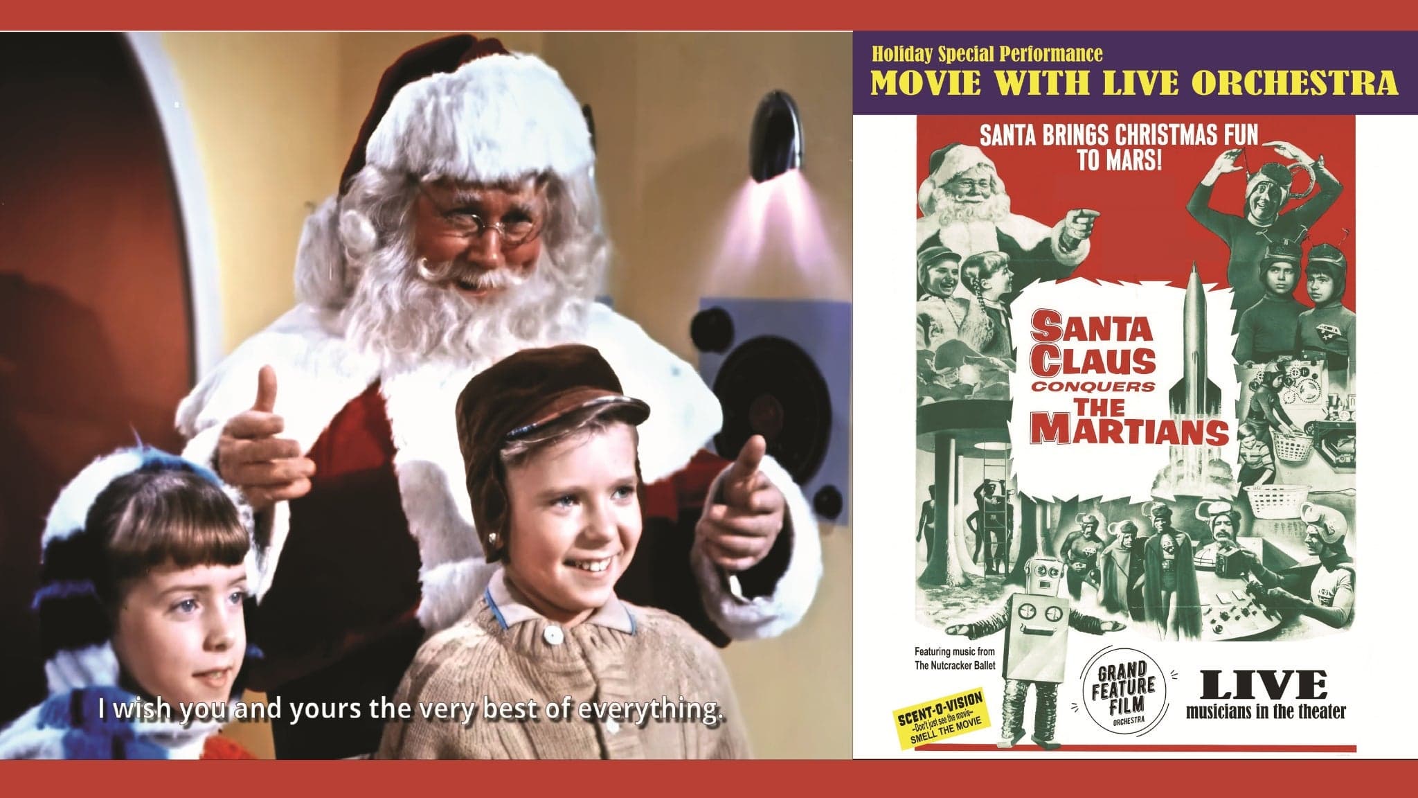Santa Claus Conquers The Martians With Live Orchestra