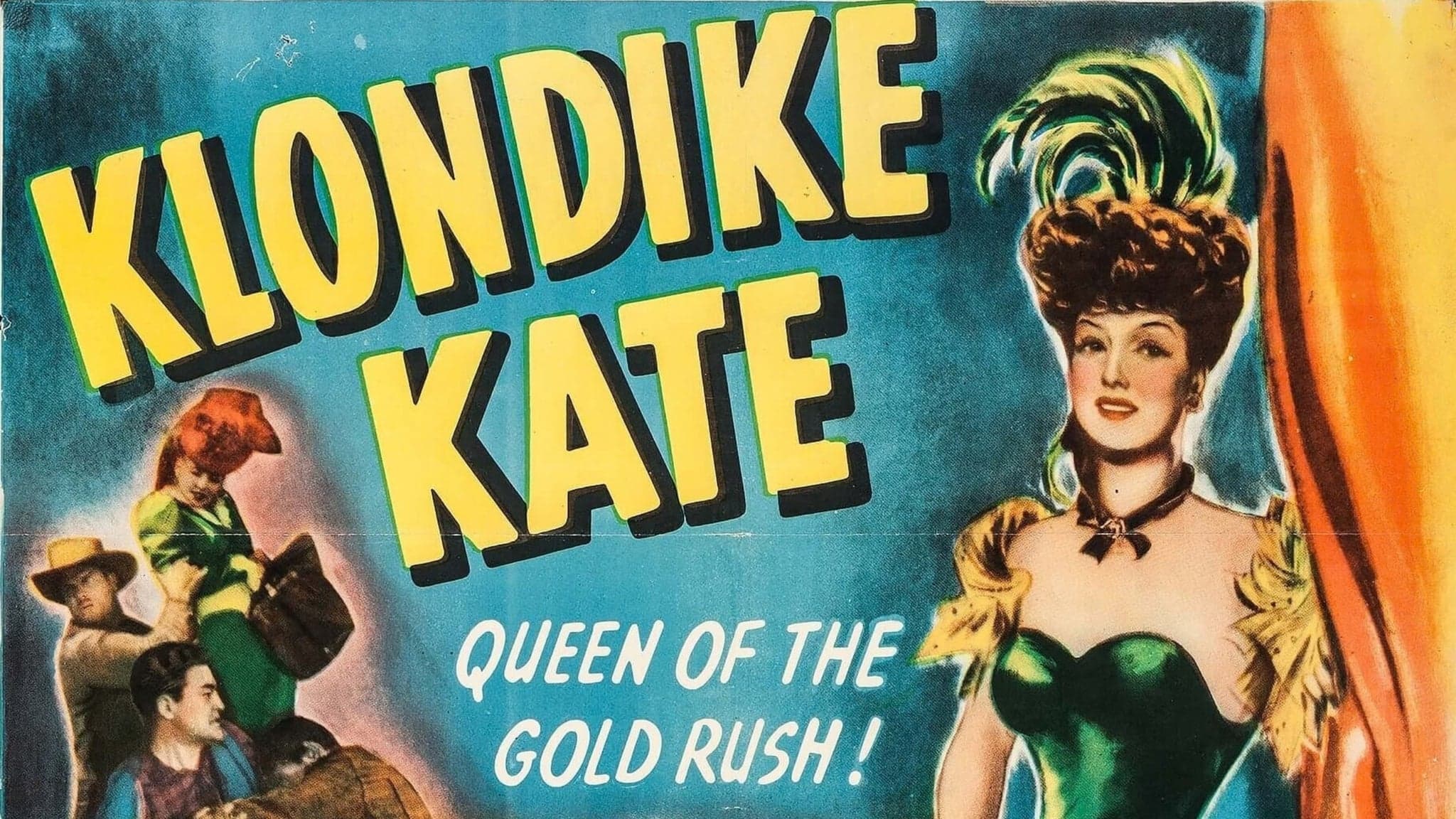 Tacoma City Theaters: Movie Series - Klondike Kate poster