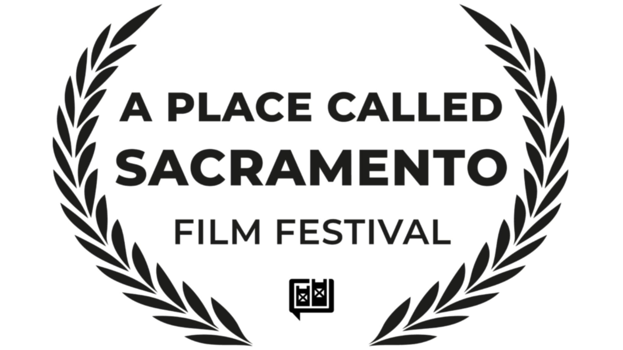 A Place Called Sacramento Film Festival