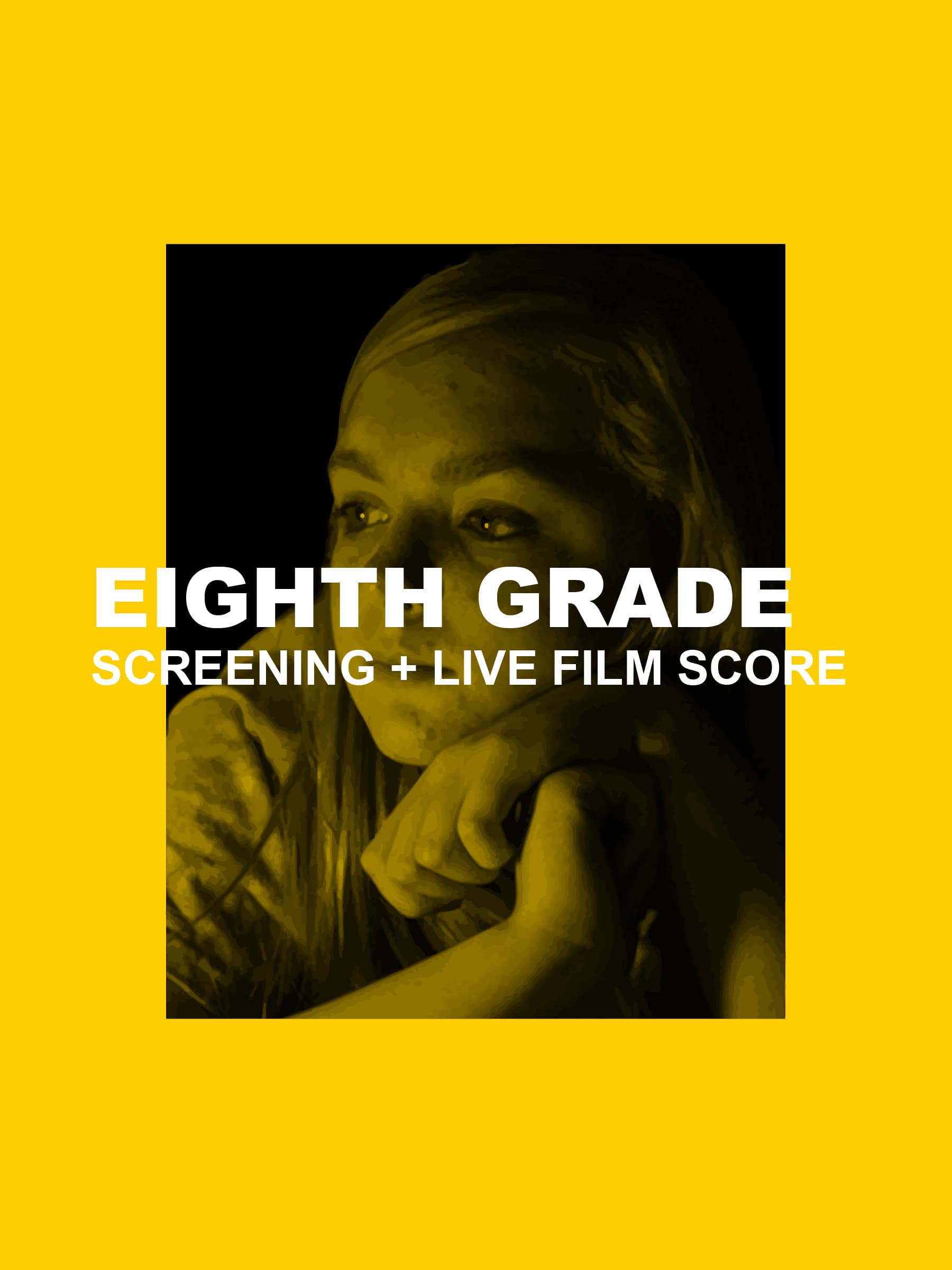 Eighth Grade: Screening + Live Score