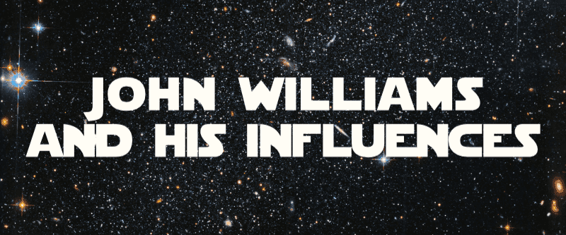 John Williams and His Influences